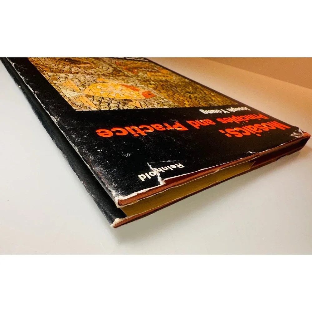 Mosaics Principles and Practice Joseph Young Reinhold Vintage Hardcover Book